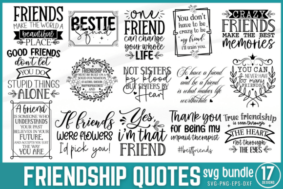 Download Friendship Quotes SVG Bundle - Friendship Collection